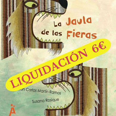 LA JAULA DE LAS FIERAS/LIQUIDACIÓN