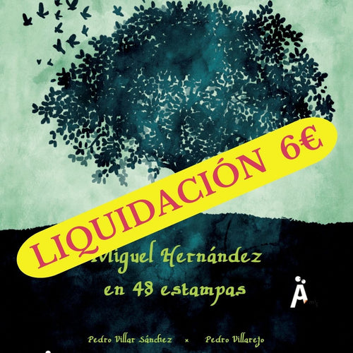 MIGUEL HERNÁNDEZ EN 48 ESTAMPAS