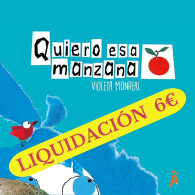 QUIERO ESA MANZANA/LIQUIDACIÓN